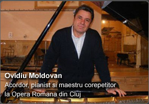 Ovidiu Moldovan - Acordor, pianist si maestru corepetitor la Opera Romana din Cluj